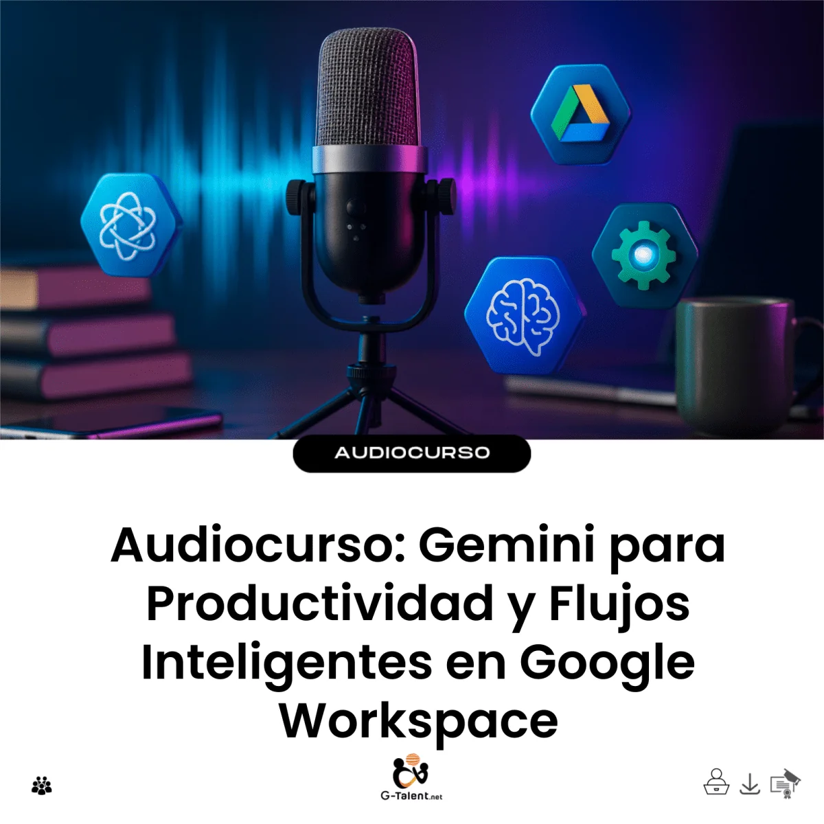 Gemini para Productividad y Flujos Inteligentes en Google Workspace