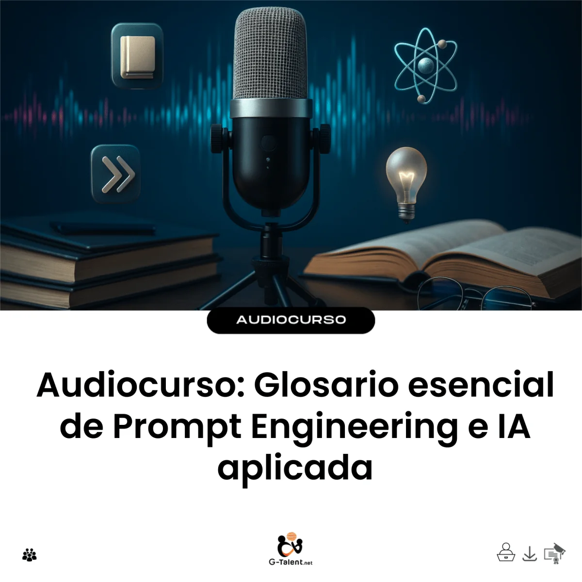 Glosario esencial de Prompt Engineering e IA aplicada