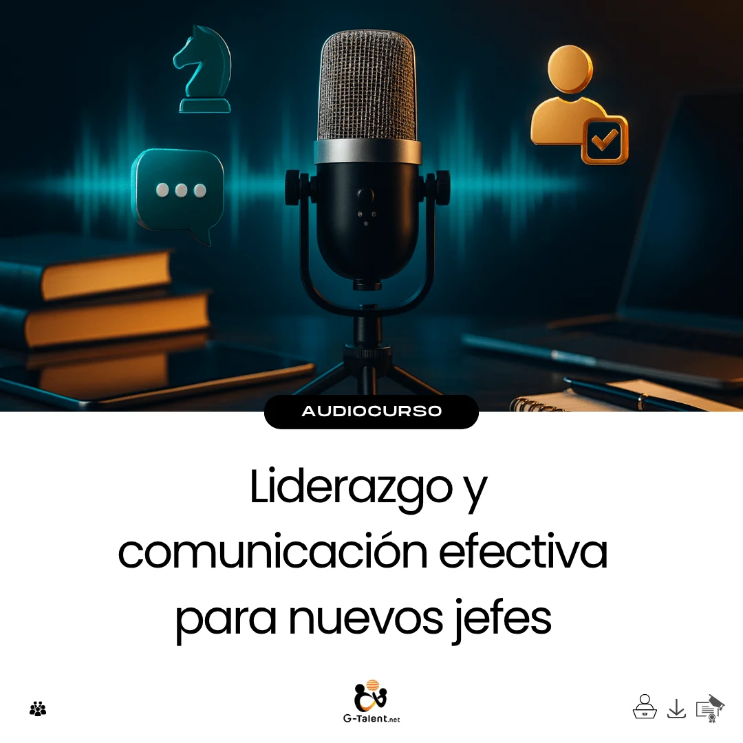 Liderazgo y comunicación efectiva para nuevos jefes