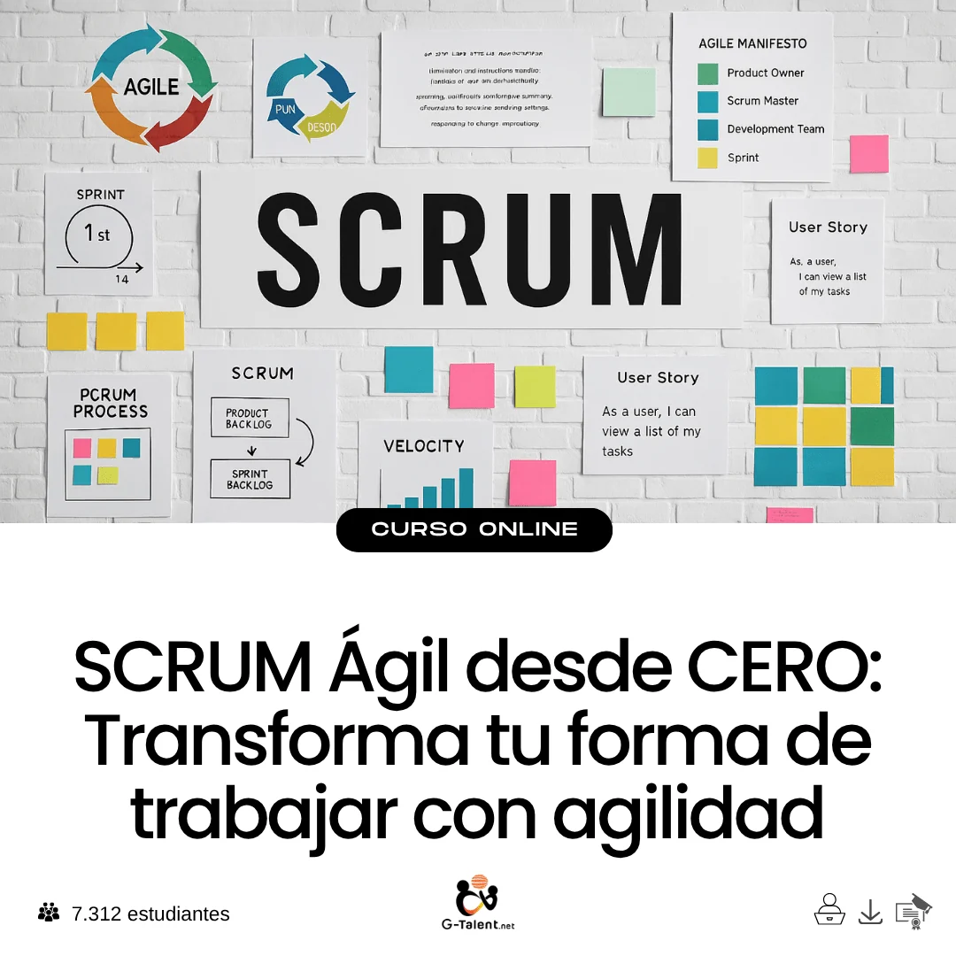 Scrum Ágil desde CERO: Transforma tu forma de trabajar con agilidad